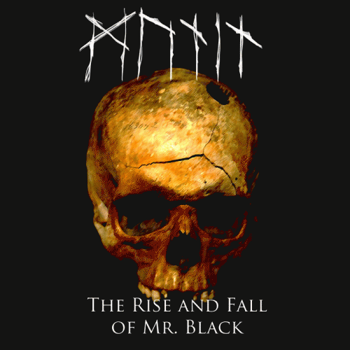 Munin : The Rise and Fall of Mr. Black Munin : The Rise and Fall of Mr. Black
